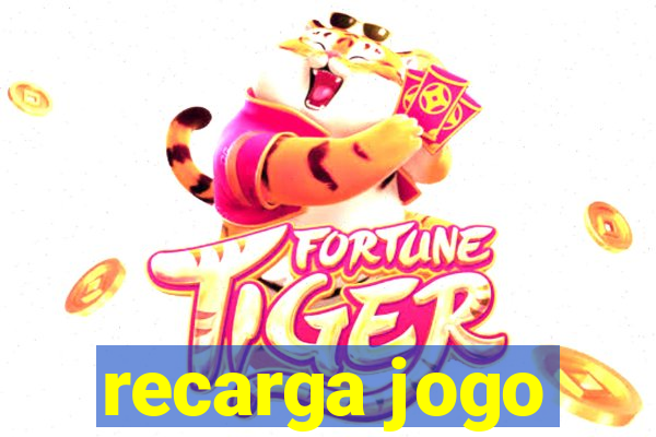 recarga jogo